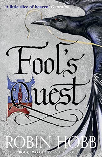 Fool’s Quest: The enthralling Sunday Times bestselling epic fantasy novel (Fitz and the Fool, Band 2)