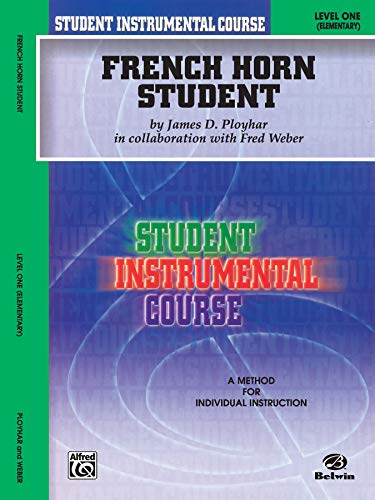French Horn Student: Level One (Elementary): Level 1