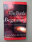 The Battle for the Beginning: Creation, Evolution, and the Bible