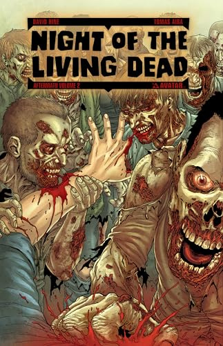 Night of the Living Dead: Aftermath Volume 2 (NIGHT O/T LIVING DEAD AFTERMATH TP)
