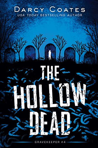 The Hollow Dead: 4 (Gravekeeper)