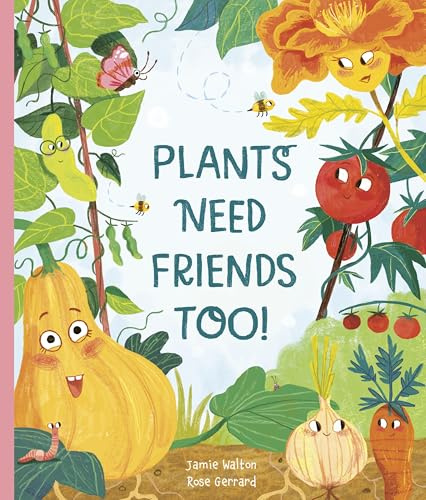 Plants Need Friends Too!