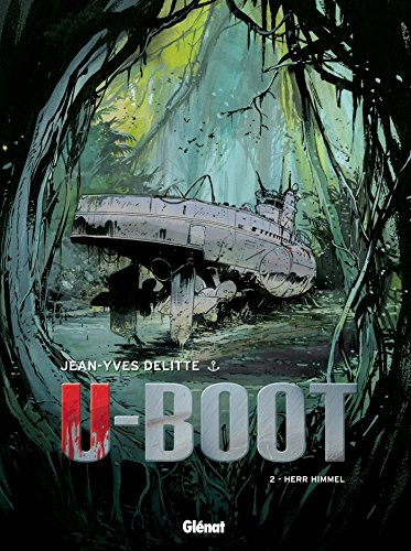 U-Boot - Tome 02 NE: Herr Himmel