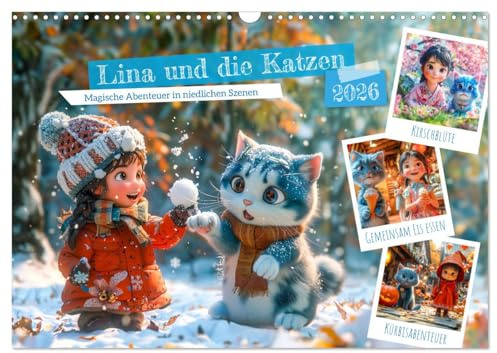 Lina und die Katzen - Magische Abenteuer in niedlichen Szenen (Wandkalender 2026 DIN A3 quer), CALVENDO Monatskalender: Kleine Heldin und Ihre blauen Katzenfreunde - Magische Momente (CALVENDO Spass)