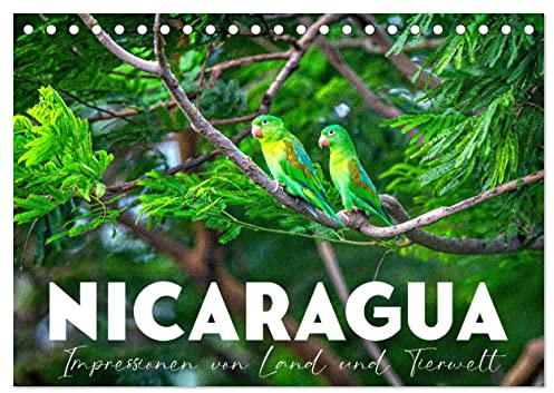 Nicaragua - Impressionen von Land und Tierwelt. (Tischkalender 2026 DIN A5 quer), CALVENDO Monatskalender: Zwischen Pazifik und Karibik. (CALVENDO Orte)