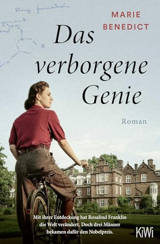 Das verborgene Genie: Roman | Mit ihrer Entdeckung hat Rosalind Franklin die Welt verändert. Doch drei Männer bekamen dafür den Nobelpreis (Starke Frauen im Schatten der Weltgeschichte, Band 5)