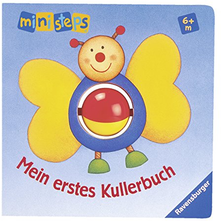 Mein erstes Kullerbuch: Ab 6 Monaten (ministeps Bücher)