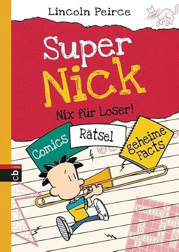 Super Nick – Nix für Loser!: Comics, Rätsel, geheime Facts