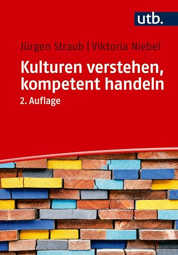 Kulturen verstehen, kompetent handeln: Grundlagen der Interkulturalität