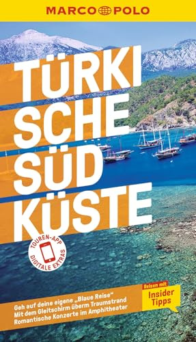 MARCO POLO Reiseführer Türkische Südküste: Reisen mit Insider-Tipps. Inklusive kostenloser Touren-App