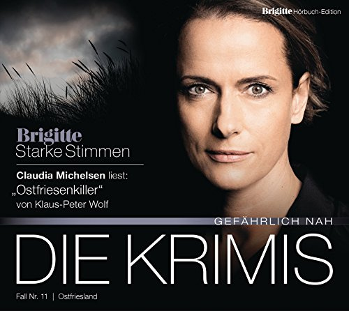 Ostfriesenkiller: BRIGITTE Hörbuch-Edition - Starke Stimmen Die Krimis - Gefährlich nah