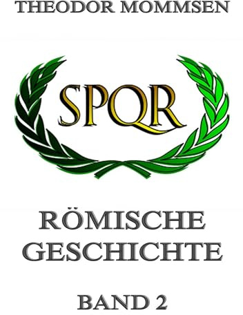 Römische Geschichte, Band 2