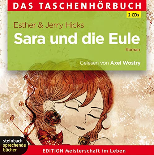 Sara und die Eule: Das Taschenhörbuch. Autorisierte Hörfassung
