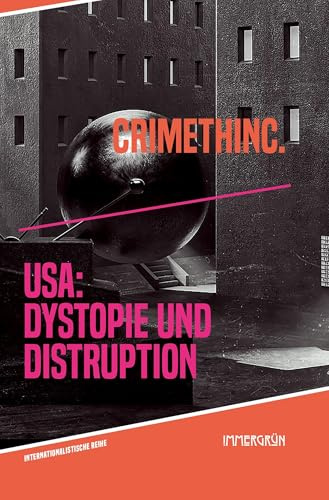 USA: Dystopie und Disruption