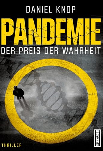 Pandemie: Der Preis der Wahrheit