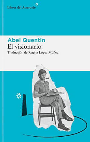 El visionario: 290 (Libros del Asteroide)