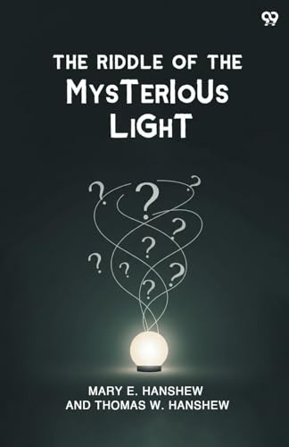 The Riddle Of The Mysterious Light