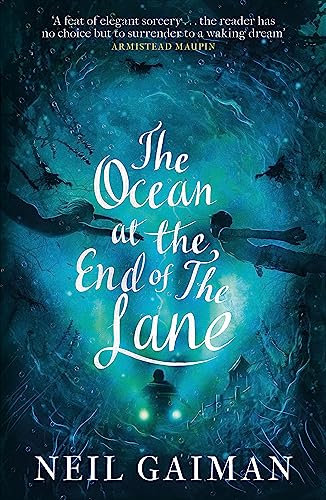 The Ocean at the End of the Lane: Winner of Der Deutsche Phantastik-Preis 2015, Kategory Best international Roman and Winner of the Book of the Year in the National Book Awards 2013
