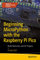 Beginning MicroPython with the Raspberry Pi Pico: Build Electronics and IoT Projects (Maker Innovations Series)
