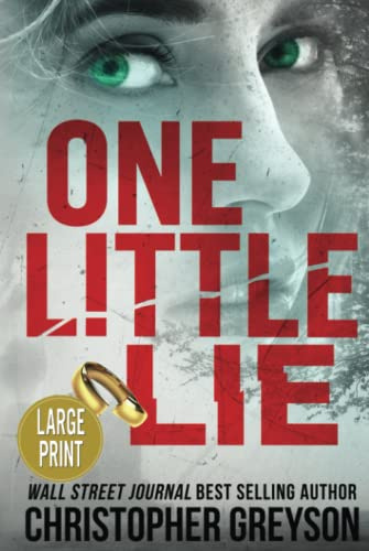 One Little Lie: A Thrilling Suspense Novel