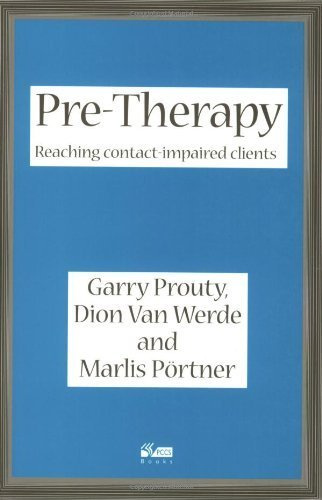 Pre-Therapy : Reaching Contact Impaired Clients