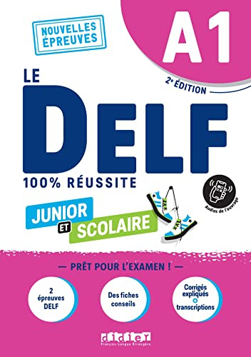 Le DELF A1 Junior et Scolaire 100% Réussite - édition 2022-2023 - Livre + didierfle.app: Nouvelles Epreuves