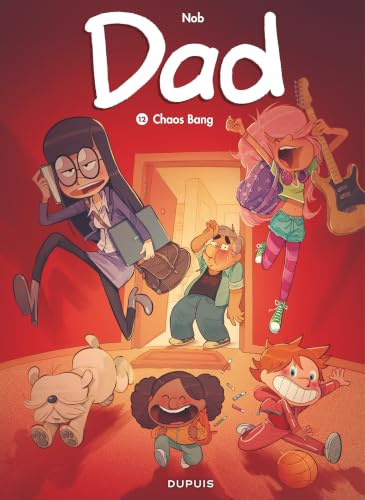 Dad - Tome 12 - Chaos Bang