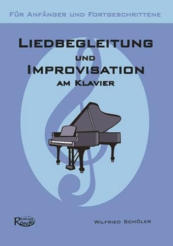 Liedbegleitung und Improvisation am Klavier: Liedbegleitung leicht gemacht