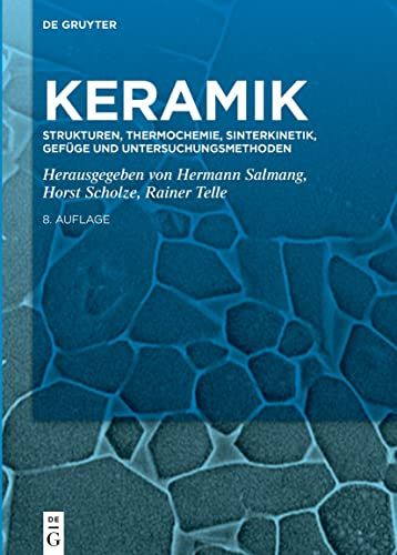 Strukturen, Thermochemie, Sinterkinetik, Gefüge und Untersuchungsmethoden (Keramik)