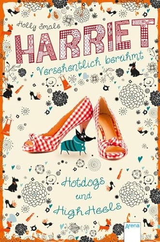 Harriet. Versehentlich berühmt 03. Hotdogs und High Heels