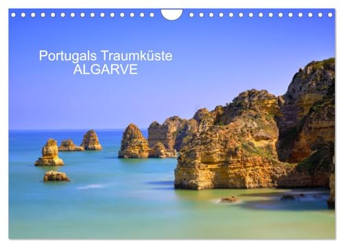 ALGARVE - Urlaub für die Seele (Wandkalender 2026 DIN A4 quer), CALVENDO Monatskalender: ALGARVE - die schönste Küste Portugals (CALVENDO Orte)