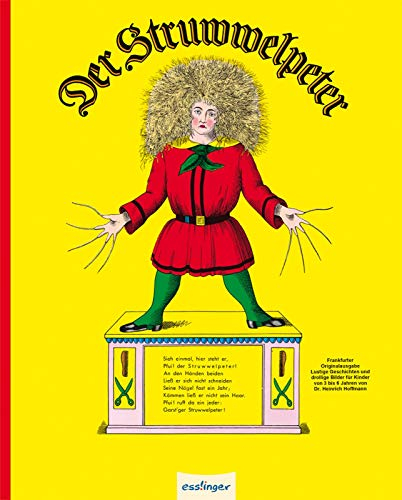 Der Struwwelpeter: Bilderbuch: Lustige Geschichten und drollige Bilder für Kinder. Frankfurter Orig.-Ausg.