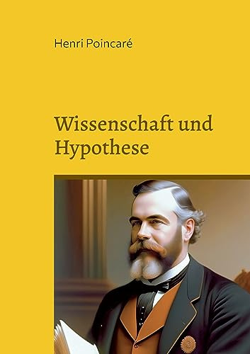 Wissenschaft und Hypothese: Neuübersetzung 2023 (Toppbook Wissen)