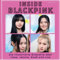 Inside Blackpink: Die illustrierte Biografie über Jisoo, Jennie, Rosé und Lisa