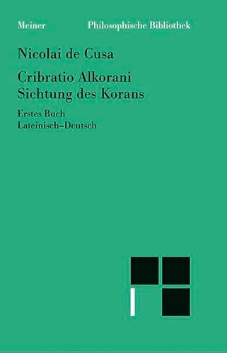 Sichtung des Korans, Teil A: Erstes Buch: Zweisprachige Ausgabe (lateinisch-deutsche Parallelausgabe, Heft 20a)