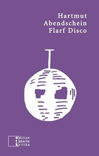Flarf Disco: Popgedichte (etkbooks)