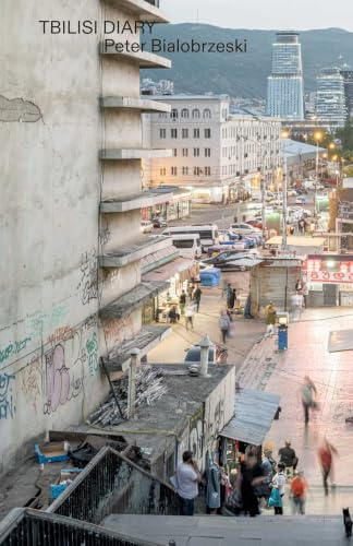 Tbilisi: Peter Bialobrzeski (City Diaries)