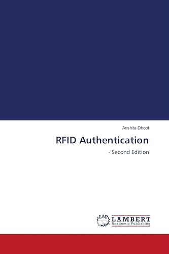 RFID Authentication: - Second Edition