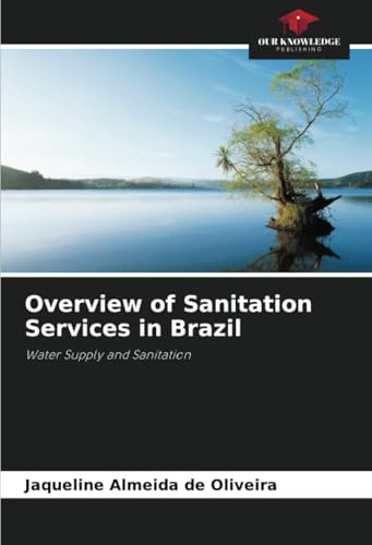 Overview of Sanitation Services in Brazil: Water Supply and Sanitation