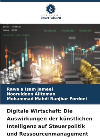 Digitale Wirtschaft: Die Auswirkungen der künstlichen Intelligenz auf Steuerpolitik und Ressourcenmanagement