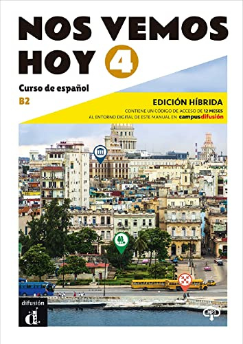 Nos vemos hoy 4 - Edición híbrida para estudiantes + audio MP3. B2: 0