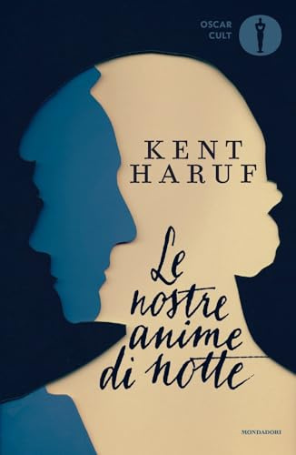 Le nostre anime di notte (Oscar moderni. Cult)