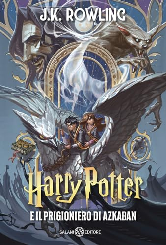 Harry Potter e il prigioniero di Azkaban. Ediz. anniversario 25 anni (Vol.) (Fuori collana Salani)