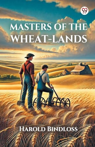 Masters Of The Wheat-Lands