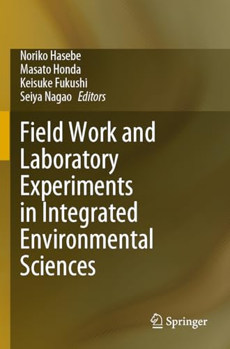 Field Work and Laboratory Experiments in Integrated Environmental Sciences