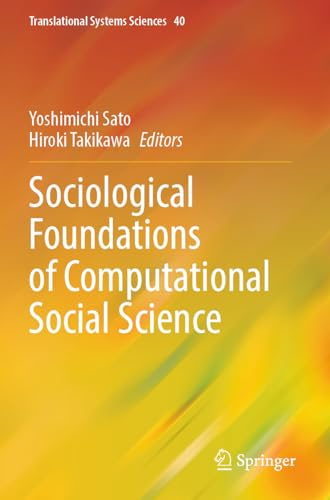 Sociological Foundations of Computational Social Science (Translational Systems Sciences)