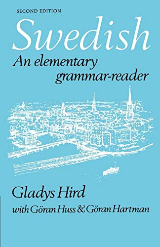 Swedish Elementary Grammar 2ed: An Elementary Grammar-Reader