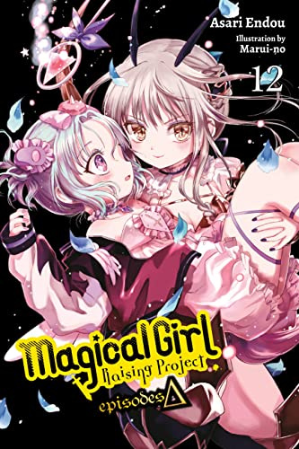 Magical Girl Raising Project, Vol. 12 (light novel): Episodes Delta (Volume 12)