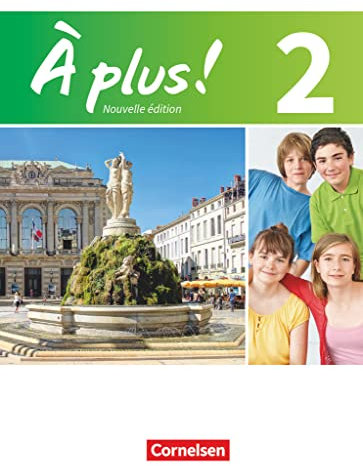 À plus ! - Französisch als 1. und 2. Fremdsprache - Ausgabe 2012 - Band 2: Schulbuch - Festeinband