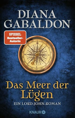 Das Meer der Lügen: Ein Lord-John-Roman (Die Lord-John-Reihe, Band 1)